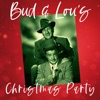 Bud & Lou's Christmas Party, 2021