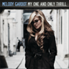 My One And Only Thrill - Melody Gardot