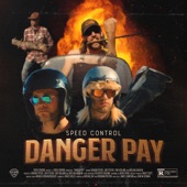 Speed Control - Danger Pay