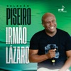 Seleção Piseiro Irmão Lázaro