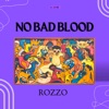 No Bad Blood - Single