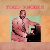 Todd Rhodes - Thunderbolt Boogie