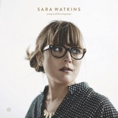 Sara Watkins - Without A Word