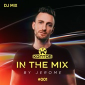 Kontor In The Mix #001 by Jerome (DJ Mix) artwork