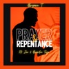 Prayer & Repentance - Single (feat. ZEE & Brandon Trejo) - Single