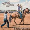 Rodeo Romeo - Single