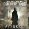 Sverker (feat. Sami Yli-Sirniö) [Era Metallum - Single Edit] - Single album lyrics, reviews, download