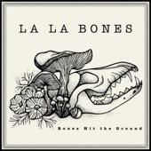 La La Bones - Seven Miles