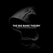 The Big Bang Theory (feat. Leo Pharaoh Kufu & M-Power) artwork