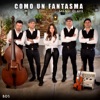 Como un Fantasma - Single