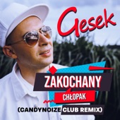 Zakochany Chłopak (CandyNoize Extended Club Remix) artwork