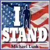 I Stand - Single album lyrics, reviews, download