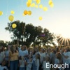 Enough - Single