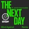 The Next Day (feat. Jamie Irrepressible) [Mind Against Remix] artwork