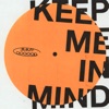 Keep Me In Mind - Single