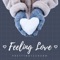 Feeling Love - Prettyboycharm lyrics