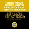 Just A Gigolo/I Ain't Got Nobody (Medley/Live On The Ed Sullivan Show, May 17, 1959) - Single album lyrics, reviews, download