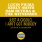 Just A Gigolo/I Ain't Got Nobody - Louis Prima, Keely Smith & Sam Butera & The Witnesses lyrics