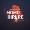 Momo Riri Re - Single
