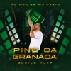 Pino da Granada (Ao Vivo em Rio Preto) - Single, 2022