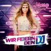 Stream & download Wir feiern den DJ - Single