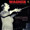 Wagner: Overtures, Preludes & Aria by André Cluytens album lyrics, reviews, download