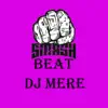 Smash Beat - Single album lyrics, reviews, download