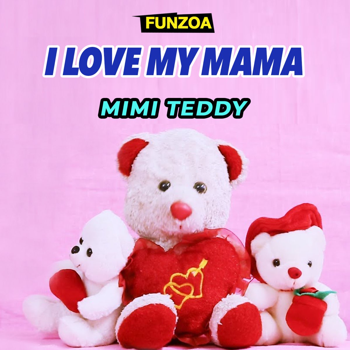 I Love My Mama - Single by Mimi Teddy on Apple Music