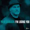 Stream & download I'm Losing You - Single