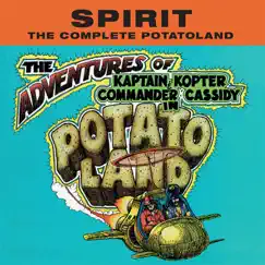 The Complete Potatoland by Spirit album reviews, ratings, credits