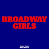 Broadway Girls (feat. Wesley Morgan) artwork