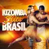 Stream & download Kizomba Hits Brasil