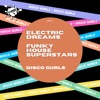 Electric Dreams / Funky House Superstars - Single