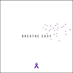BREATHE EASY (CF AWARENESS) cover art