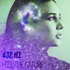 432 Hz: Feel the Nature – Meditation Music, Relaxing Sounds for Sleeping, Beat Insomnia album lyrics, reviews, download