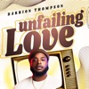 Unfailing Love - Single