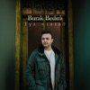 Burak Bedirli - İyi misin?