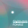 Fohász - EP album lyrics, reviews, download