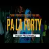 Stream & download Pa La Forty (feat. Fama Young) - Single