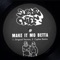 Make It Mo Betta (feat. Geechi Suede) - DJ Chief lyrics