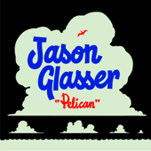 Just Visiting - Jason Glasser