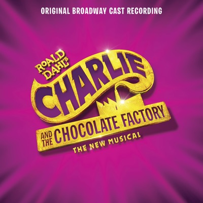 Pure Imagination Grandpa Joe Reprise Christian Borle Ryan Sell Emma Pfaeffle Michael Wartella Trista Dollison F Michael Haynie Shazam