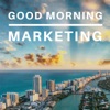 Good Morning Marketing