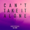 Can't Take It Alone (feat. Dana) - Single