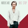 Bus Stop - Single