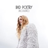 Bad Poetry (Acoustic) - Single