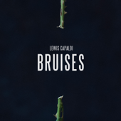 Bruises-Lewis Capaldi