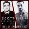 Scott & Ben: Ultimately Acoustic Best of the Originals album lyrics, reviews, download