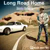 Stream & download Long Road Home