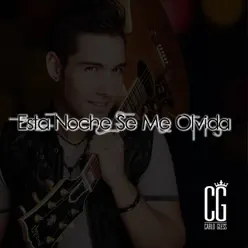 Esta Noche Se Me Olvida - Single - Carlo Gless Esta Noche Se Me Olvida - Single - Carlo Gless